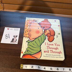 5/$20 I Love You Through and Through (Caroline Jayne Church) Children's Book